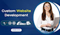 develop custom business website, full stack development