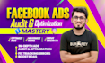 audit and optimize your facebook ads, instagram ads, for leads and sales