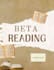 provide a well done beta reading service for my clients