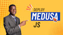 deploy medusa js project on your vps,paas