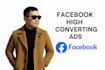 launch high converting facebook ads campaigns