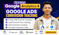 set up google ads conversion tracking, utm, gclid, analytics 4 by tag manager