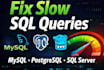 tune and optimize sql queries for faster performance