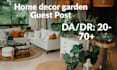 home decor construction uk usa backlinks  kitchen garden guest post