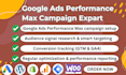 set up, audit and optimize google ads performance max campaign as PPC specialist