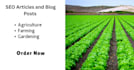 write SEO content on agriculture farming and gardening