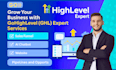 be your gohighlevel expert, ghl CRM setup, automation, funnels, integrations