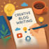write creative content that turns your idea into magic