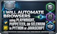 automate browsers using playwright, puppeteer, or selenium
