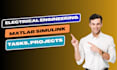 matlab simulink tasks and electronics electrical engineering projects expert