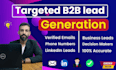 do targeted b2b lead generation with verified business contacts