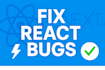 fix react, next js, and javascript bugs in your website or app