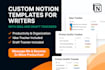 create notion templates for writers with idea and draft trackers