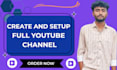 create setup youtube channel and optimize design,logo,banner