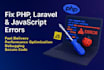 fix PHP, laravel, or javascript errors for your web app