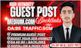 publish SEO guest post on linkedin,com and medium,com premium guest post service