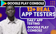 provide 12 testers 20 app testers google play closed testing mobile app testing