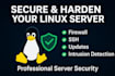 secure, harden, and optimize your linux server