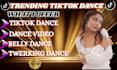 create  tiktok dance, hiphop dance, afro dance, to make your music unforegetable