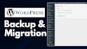 migrate, restore and backup your wordpress website safely