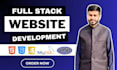 do website development as full stack web developer, front end, backend developer