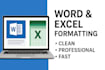 do professional ms word and excel formatting