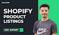 do shopify product upload and listing using csv file