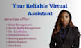 be your reliable virtual assistant