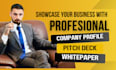 design pitch deck, white paper, company profile presentation