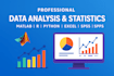 do professional data analysis using r, matlab, python, excel, spss and minitab