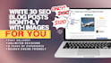 write 30 SEO blog posts monthly with images