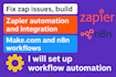 fix zap issues, zapier automation and integration, make com and n8n workflows