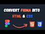 convert figma to html css and  psd to html css