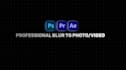 blur faces objects and sensitive information in your videos