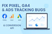 fix facebook pixel, conversion API, ga4, google ads conversion tracking bugs