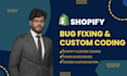 do shopify custom coding, bug fixing and theme customization