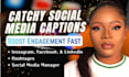 write social media captions, social media manager, tiktok and instagram captions