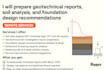 prepare geotechnical reports, soil analyses, foundation design recommendations