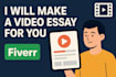 make, write and edit your custom video essay