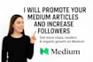run viral medium article promotion and increase medium followers