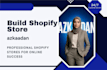 create, design and optimize a professional shopify store