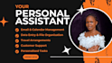 be your  administrative assistant