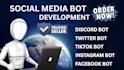 develop social media automation bot, instagram bot, tiktok bot, facebook bot