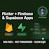 build and fix flutter firebase supabase or ai android apps