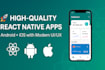 build high quality react native mobile apps with modern UI and secure backend