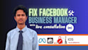 fix issues or setup verified fb business manager, ad account in few hours