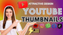 design eye catching thumbnails