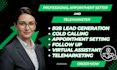 be your b2b appointment setter, cold caller and telemarketer