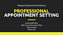 be your professional appointment setter