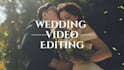 edit luxury destination wedding highlights, reels and videos